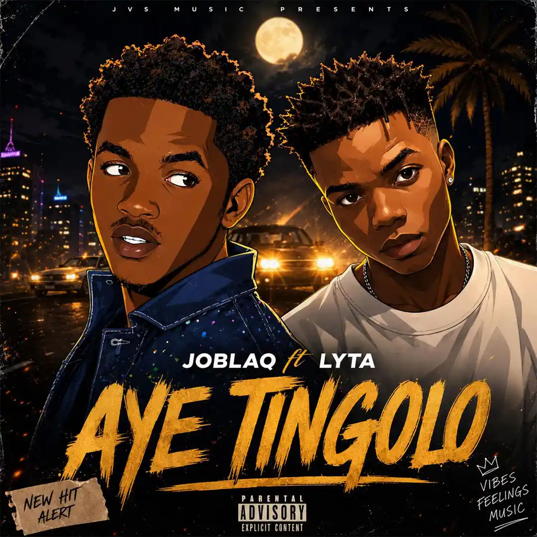 Aye Tingolo by JoBlaq, Lyta