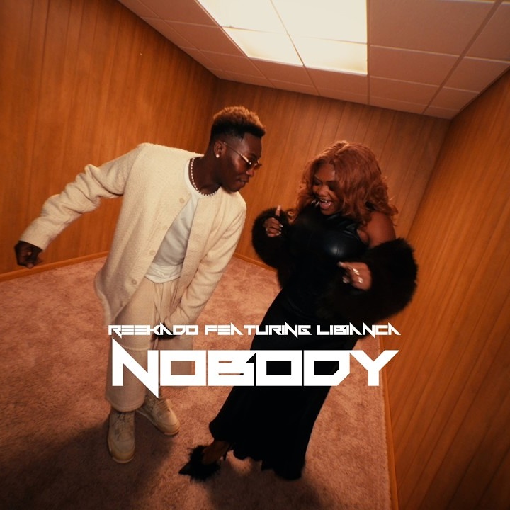 Nobody by Reekado Banks, Libianca